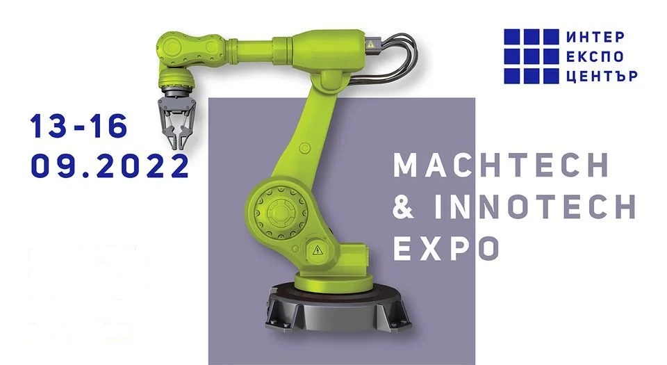 Sajam MachTech & InnoTech Expo 2022 Sofia